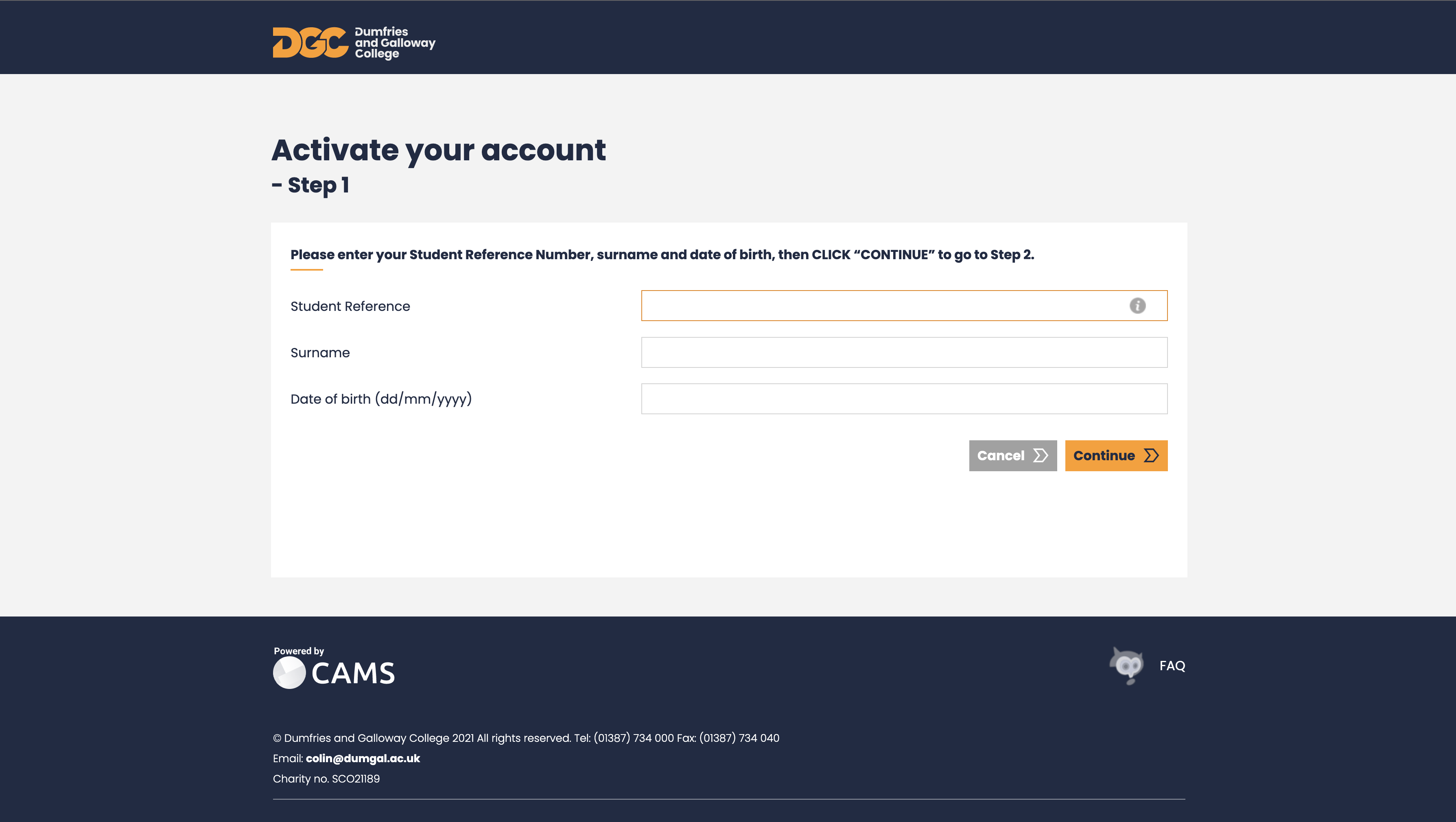 On the activate account page fill out the form with your Student Reference Number, Surname and Date of Birth